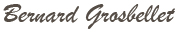 Bernard Grosbellet